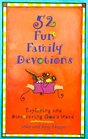 52 Fun Family Devotions Exploring and Discovering God's Word