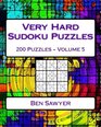 Very Hard Sudoku Puzzles Volume 5 Very Hard Sudoku Puzzles For Advanced Players