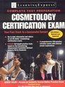 Cosmetology Certification Exam 4th Edition