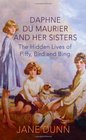 The Du Maurier Sisters A Biography of the Du Maurier Sisters