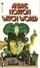 Witch World (Witch World: Estcarp Cycle, Bk 1)