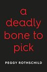 A Deadly Bone to Pick