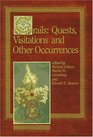 Grails Quests Visitations and Other Occurrences/Limited Signed Edition
