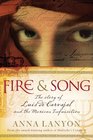 Fire  Song The Story of Luis de Carvajal and the Mexican Inquisition