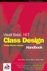 Visual Basic NET Class Design Handbook