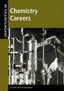 Opportunities in Chemistry Careers Revised Edition