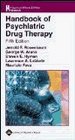 Handbook of Psychiatric Drug Therapy