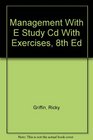 Management With E Study Cd With Exercises 8th Ed
