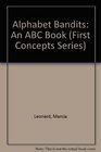 Alphabet Bandits An ABC Book