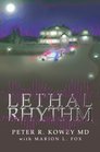 Lethal Rhythm