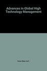 Advances in Global High Technology Management