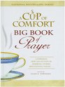 CUP OF COMFORT BIG BOOK OF PRAYER