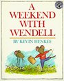 A Weekend with Wendell A. (Picture Puffin S.)