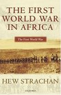 The First World War In Africa