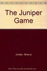 The Juniper Game