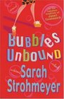 Bubbles Unbound (Bubbles Yablonsky, Bk 1)