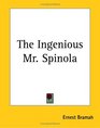 The Ingenious Mr Spinola