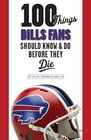 100 Things Bills Fans Should Know  Do Before They Die