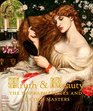 Truth and Beauty The PreRaphaelites and the Old Masters