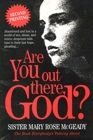 Are You Out  There God?