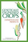 Genetically Engineered Crops Experiences and Prospects