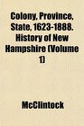 Colony Province State 16231888 History of New Hampshire