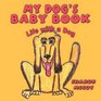 My Dog's Baby Book Life with a Dog
