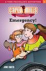 Emergency Carly Mills Pioneer Girl Book 2