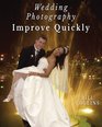 Wedding Photography Improve Quickly