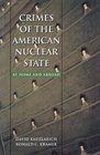 Crimes of the American Nuclear State At Home and Abroad