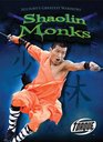 Shaolin Monks