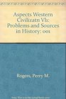 Aspects of Western Civilization Problems and Sources in History