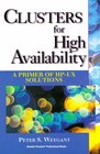 Clusters for High Availability A Primer of HPUX Solutions