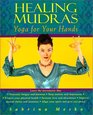 Healing Mudras  Yoga for Your Hands