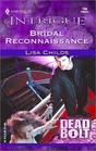 Bridal Reconnaissance (Dead Bolt) (Harlequin Intrigue, No 758)
