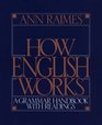 How English Works  A Grammar Handbook with Readings
