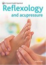 Reflexology and Acupressure