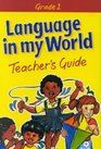 Language in My World Gr 1 Teacher's Guide