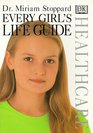 Every Girl's Life Guide (DK Healthcare)