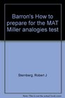 Barron's How to prepare for the MAT Miller analogies test