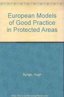 European Models of Good Practice in Protected Areas