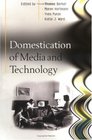 Domestication of Media and Technology