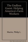 The Endless Quest Helping America's Farm Workers