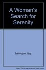 Women's Search for Serenity