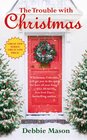 The Trouble with Christmas (Christmas, Colorado, Bk 1)