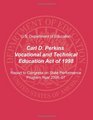 Carl D Perkins Vocational and Technical Education Act of 1998 Report to Congress on State Performance Program Year 200607