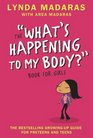 The What's Happening to My Body Book for Girls Revised Third Edition