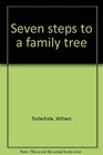 Seven steps to a family tree