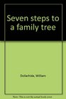 Seven steps to a family tree