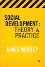 Social Development Theory and Practice